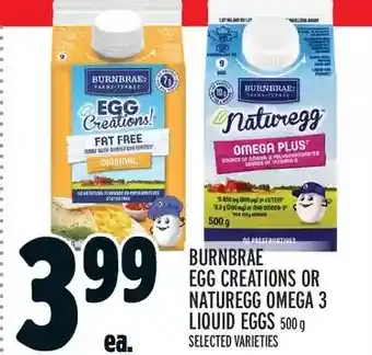 Metro Burnbrae egg creations or naturegg omega 3 liquid eggs offer