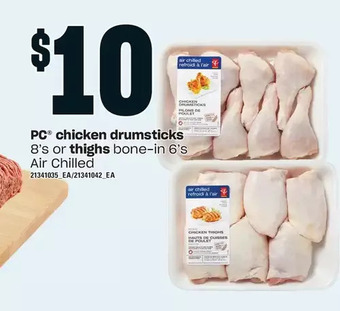 Loblaws Pc chicken drumsticks or thighs offer