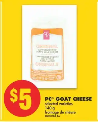 No Frills Pc® goat cheese, 140 g offer