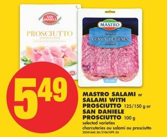 No Frills Mastro salami or salami with prosciutto, 125/150 g or san daniele prosciutto, 100 g offer