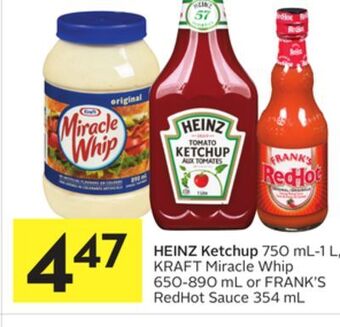 Foodland Heinz ketchup 750 ml - 1 l, kraft miracle whip 650-890 ml or frank's redhot sauce 354 ml offer