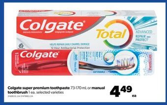 Real Canadian Superstore Colgate super premium toothpaste, 73-170 ml or manual toothbrush, 1 ea. offer