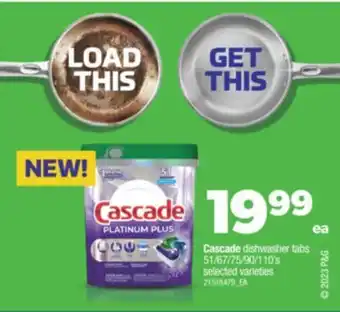 Real Canadian Superstore Cascade dishwasher tabs, 51/67/75/90/110's offer
