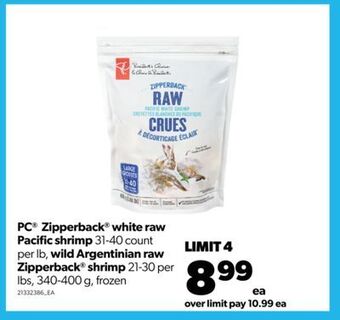 Real Canadian Superstore Pc® zipperback® white raw pacific shrimp 31-40 count per lb, wild argentinian raw zipperback® shrimp 21-30 per lbs, 340-400 g offer