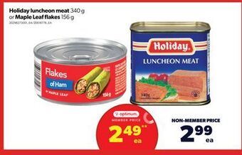 Real Canadian Superstore Holiday luncheon meat, 340 g or maple leaf flakes, 156 g offer