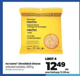 Real Canadian Superstore No name® shredded cheese, 900 g offer