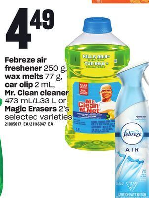 Loblaws Febreze air freshener, 250 g, wax melts, 77 g, car clip, 2 ml, mr. clean cleaner, 473 ml/1.33 l or magic erasers, 2's offer