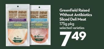 Longo's Greenfield raised without antibiotics sliced deli meat offer