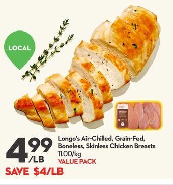 Longo's Longo's air-chilled, grain-fed, boneless, skinless chicken breasts offer