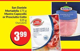 FreshCo San daniele mortadella 175 g mastro capocollo or prosciutto cotto 125 g offer