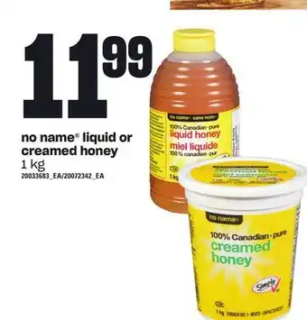 Loblaws No name® liquid or liquid or creamed honey, 1 kg offer