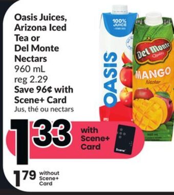 FreshCo Oasis juices arizona iced tea or del monte nectars 960 ml offer