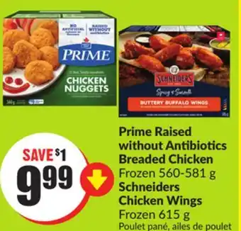 FreshCo Prime raised without antibiotics breaded chicken frozen 560-581 g scheiders chicken wings frozen 615 g offer