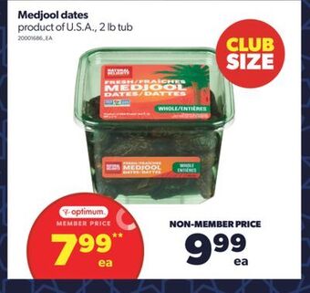 Real Canadian Superstore Medjool dates, 2 lb tub offer
