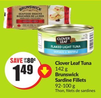 FreshCo Clover leaf tuna 142 g brunswick sardine fillets 92-100 g offer