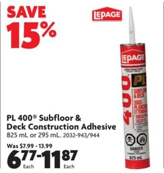 Home Hardware Pl 400® subfloor & deck construction adhesive offer