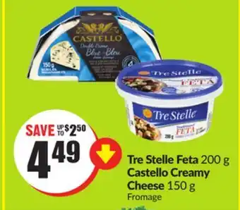 Chalo FreshCo Tre stelle feta 200 g castello creamy cheese 150 g offer