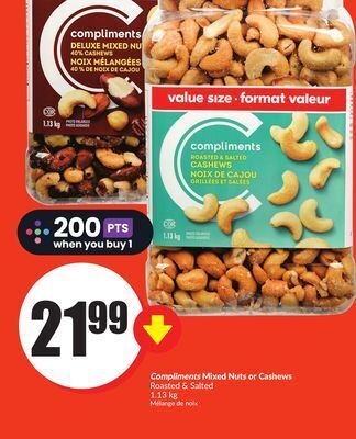 Chalo FreshCo Compliments mixed nuts or cashews roasted & salted 1.13 kg offer