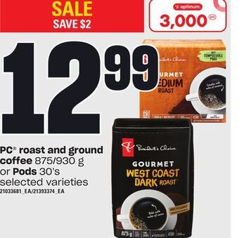 Zehrs Markets Pc® roast and ground coffee, 875/930 g or pods, 30's offer