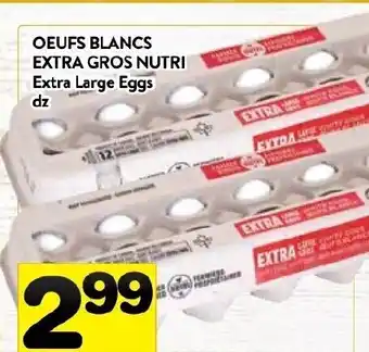 Supermarché PA Oeufs Blancs Extra Gros Nutri offer