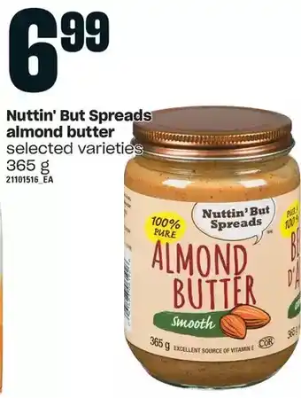 Independent Grocer Nuttin' but spreads almond butter offer