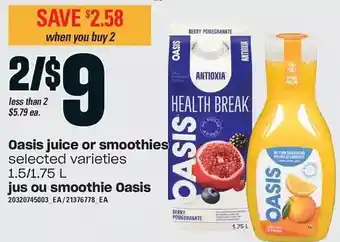 Independent Grocer Oasis juice or smoothies offer