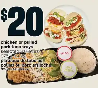 Independent Grocer Chicken or pulled pork taco trays offer