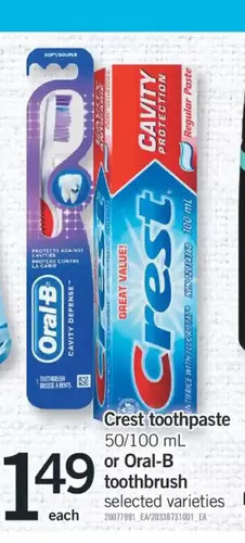 Fortinos Crest toothpaste or oral-b toothbrush offer