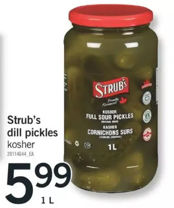 Fortinos Strub's dill pickles offer