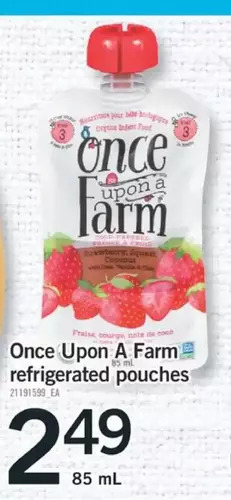 Fortinos Once upon a farm refrigerated pouches offer