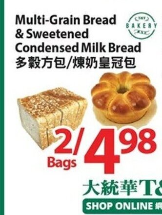 T&T Supermarket Multi-Grain Bread & Sweetened Condensed Milk Bread offer