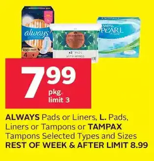 Rexall Always pads or liners, l. pads, liners or tampons or tampax tampons offer