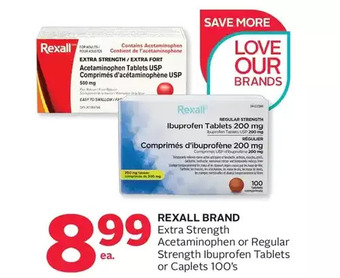 Rexall Rexall brand extra strength acetaminophen or regular strength ibuprofen tablets or caplets offer