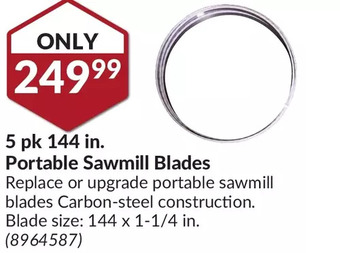 Princess Auto 5 pk 144 in. portable sawmill blades offer