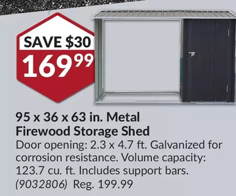 Princess Auto 95 x 36 x 63 in. metal firewood storage shed offer