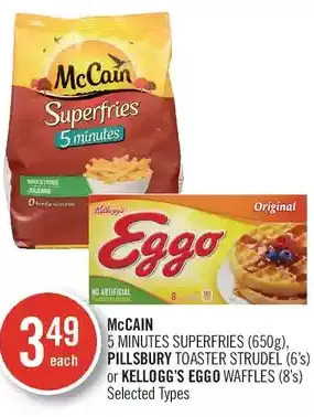 Shoppers Drug Mart Mccain 5 minutes superfries, pillsbury toaster strudel or kellogg's eggo waffles offer