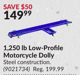 Princess Auto 1,250 low-profile motorcycle dolly offer