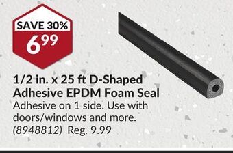 Princess Auto 1/2 in. x 25 ftd-shaped adhesive epdm foam seal offer