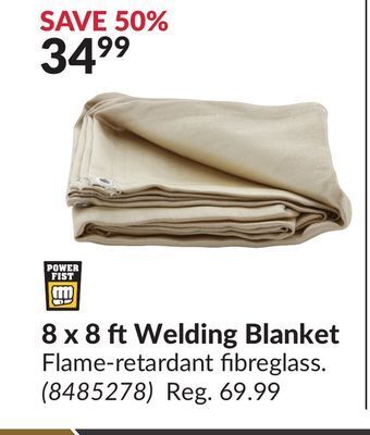 Princess Auto 8 x 8 ft welding blanket offer