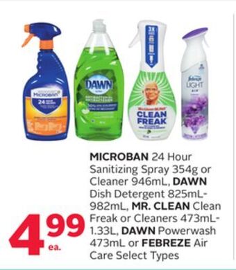 Rexall Microban 24 hour sanitizing spray 354g or cleaner 946ml, dawn dish detergent 825ml-982ml, mr. clean clean freak or cleaners 4 offer