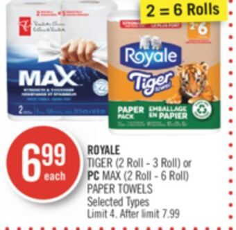 Shoppers Drug Mart Royale tiger (2 roll - 3 roll) or pc max (2 roll - 6 roll) paper towels offer