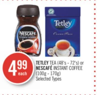 Shoppers Drug Mart Tetley tea (48's - 72's) or nescafé instant coffee (100g - 170g) offer