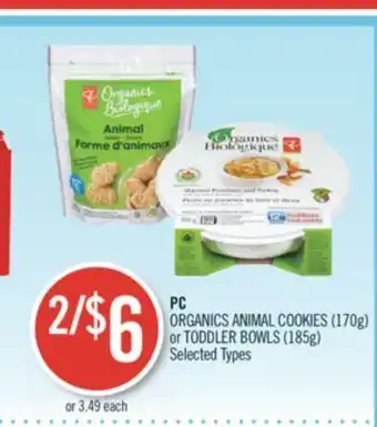 Shoppers Drug Mart Pc organics animal cookies (170g) or toddler bowls (185g) offer
