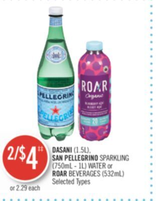 Shoppers Drug Mart Dasani (1.5l), san pellegrino sparkling (750ml - 1l) water or roar beverages (532ml) offer