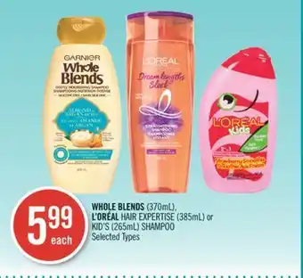 Shoppers Drug Mart Whole blends (370ml), l'oréal hair expertise (385ml) or kid's (265ml) shampoo offer
