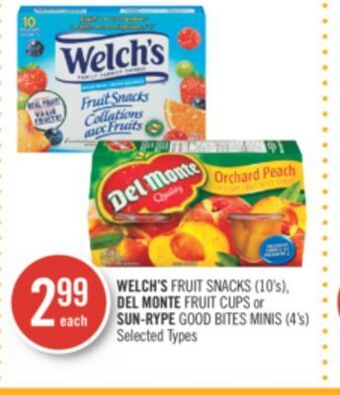 Shoppers Drug Mart Welch's fruit snacks (10's), del monte fruit cups or sun-rype good bites minis (4's) offer