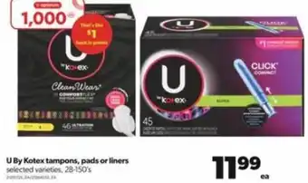 Real Canadian Superstore U By Kotex Tampons, Pads or Liners 28-150's offer