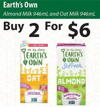 Healthy Planet Earth's own almond milk 946 ml and oat milk 946 ml offer