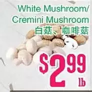 Grant's Foodmart White mushroom/cremini mushroom offer