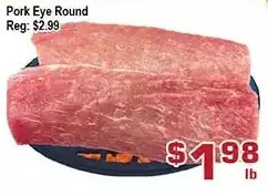 Top Food Supermarket Pork eye round offer